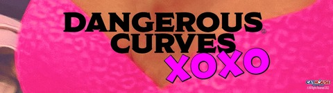 Header of dangerouscurvesxoxo